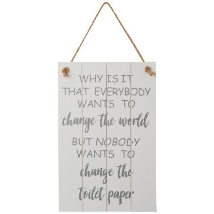 Change The Toilet Paper Slatted Sign, 23cm | 63122 | Homeware ...