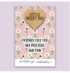 Friends like you are precious and few. A beautifully illustrated card with an oak heart shaped token.