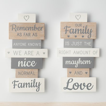 2 Assorted wooden signs each with heart details and fun quote about families. 