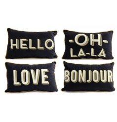 4 assorted cushions with Love, Bonjour, Oh La La and Hello wording