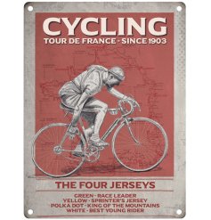 A Tour De France cycling themed metal sign.
