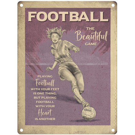 Football - The Beautiful Game Metal Sign