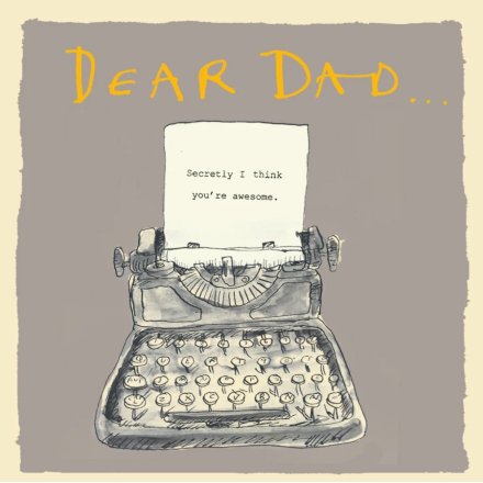 Dear Dad Typewriter Greeting Card, 15cm