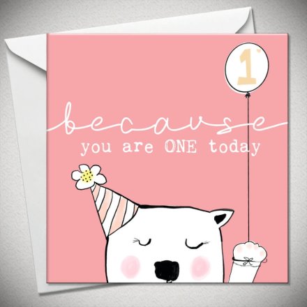 Because You Are One Card, 15cm