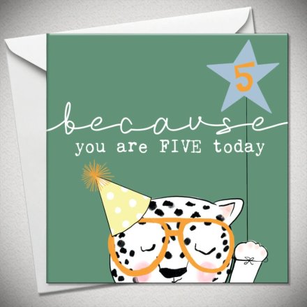 Because You Are Five Card, 15cm