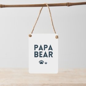A bold and beautiful Papa Bear mini metal sign with jute string hanger.