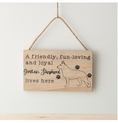 A cute wooden sign with dog inspired message and paw print that would be perfect for any German Shepherd owner!
