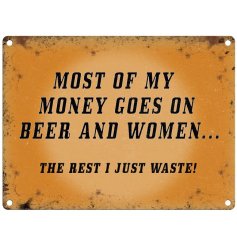 A metal sign with a rust effect and bold wording text.