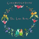 A greeting card to celebrate two loved ones getting married. It details a floral garland and two birds together.