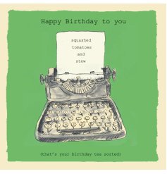 A vintage style birthday card featuring a typewriter with a traditional fun happy birthday quote.