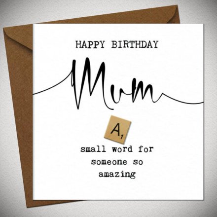 Happy Birthday Mum Scrabble Card, 15cm