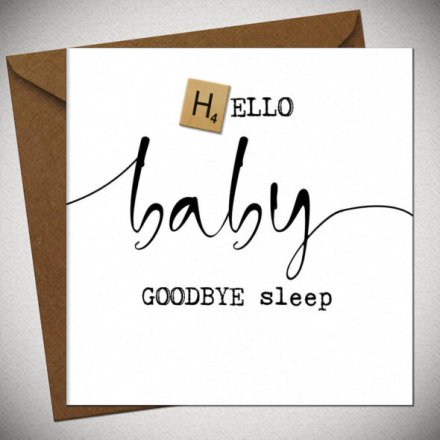 Hello Baby Goodbye Sleep Scrabble Card, 15cm
