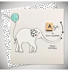 A cute and humorous greeting card for someone, featuring a elephant and the quote 'Age is irre - elephant'. 