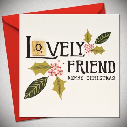 Lovely Friend Christmas Scrabble Card, 15cm