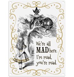 A shabby chic metal sign in a Alice in Wonderland design. 