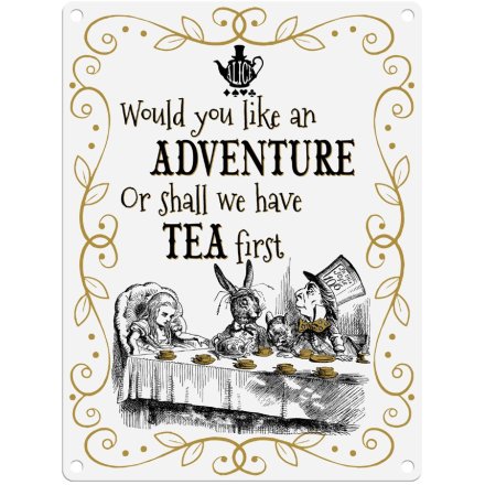 Alice - Would You like and Adventure Metal Sign, 20cm