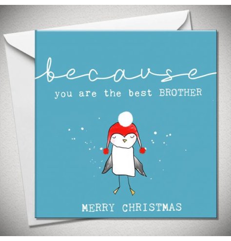 A cute penguin style greeting card for the brother. It has a heartwarming slogan 