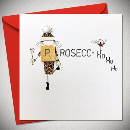Festive Prosecc Ho Ho Ho Greeting Card, 15cm