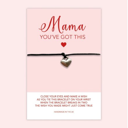 Mama You've Got This - Wish Bracelet, 8cm