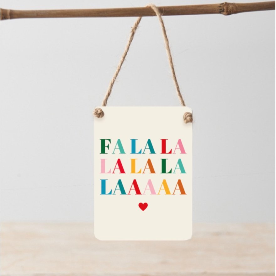 Falala Lalala Laa Mini Metal Sign, 9cm