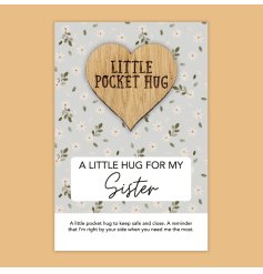 A Little hug for my sister! A great little token for that loving sibling. Complete with a daisy printed backing card.
