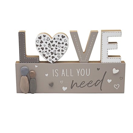 All You Need Standing Plaque