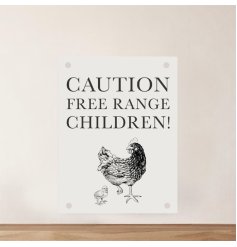 A bold metal sign with fun text and a chicken and baby chick design. 