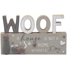 A wooden natural style plaque with 'Woof' wording and a heartfelt quote.  