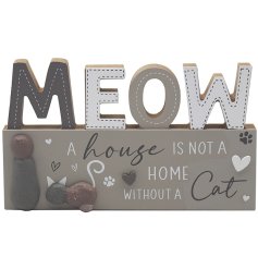 Meow, a house isn't a home without a cat! This freestanding wooden plaque features mini paw print and heart motifs