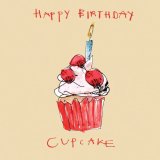 Happy Birthday Cupcake! An illustrated greetings card for a special someones birthday. 
