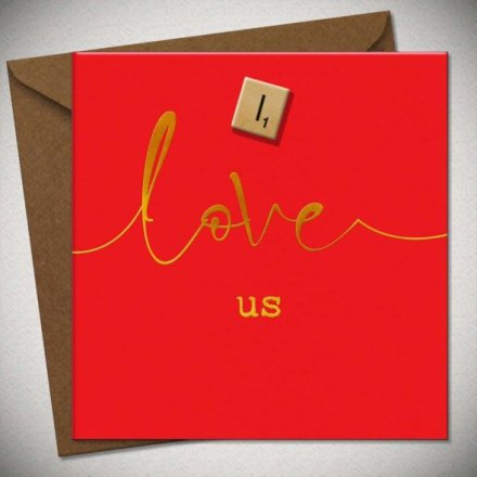 I Love Us Greetings Card, 15cm