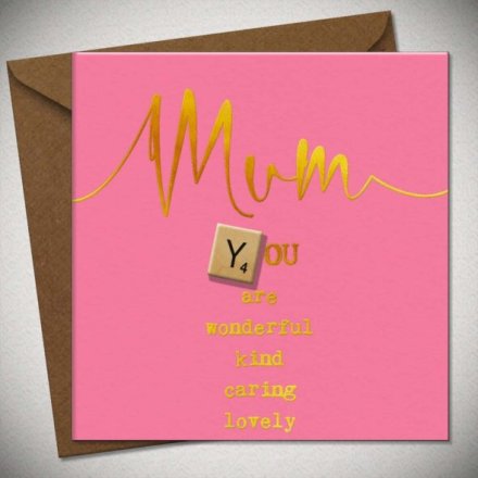 Mum You Are Wonderful Greetings Card, 15cm