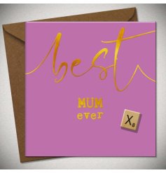 To the best mum ever! A lilac greetings card with gold foil wording