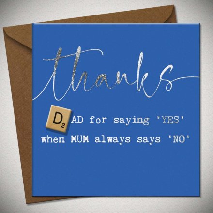 Dad Says Yes Greetings Card, 15cm