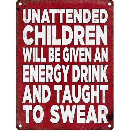 Unattended Children Metal Sign, 20cm