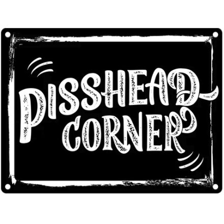 P**shead Corner Metal Sign, 20cm