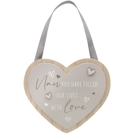 Nan, You Filled Our Hearts Plaque 18cm