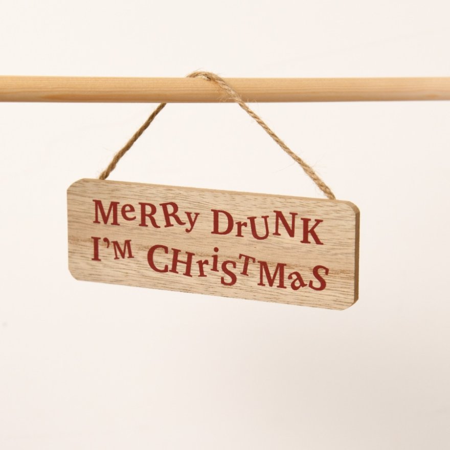 Wooden 'Merry Drunk" Sign