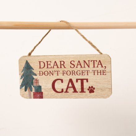 'Don't forget the cat' Wooden Hanger