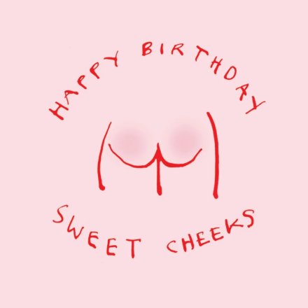 Sweet Cheeks Birthday Card, 15cm