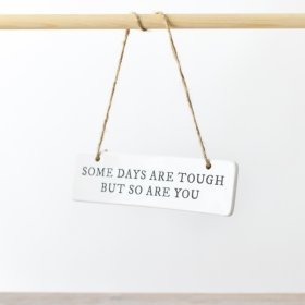 Find strength and inspiration with our lovely ceramic hanging sign.