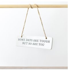 Some days are tough... Ceramic Hanging Sign