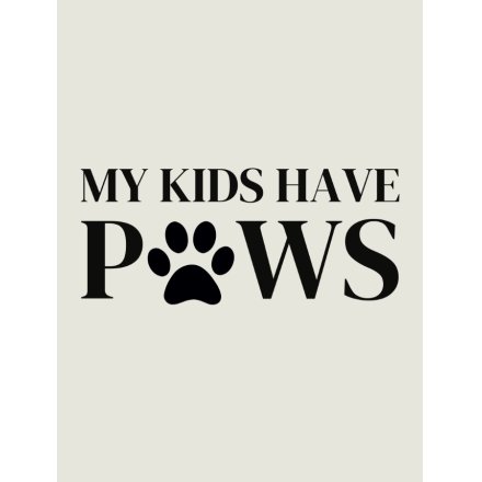 Mini Metal My Kids Have Paws Sign, 9cm