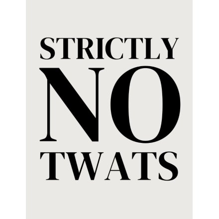 Strictly No T**ts Mini Metal Sign, 9cm