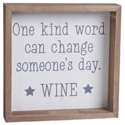 One Kind Word - Wine Wooden Plaque, 20cm