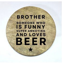 A beerilliant gift for your brother that loves a cheeky drink of three!