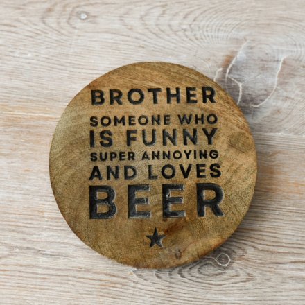Round 'Brother' Wooden Coaster