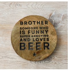 A beerilliant gift for your brother that loves a cheeky drink of three!