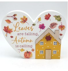 A standing heart shaped plaque with 'Leaves are fallings, autumns calling' quote, a charming addition to your home decor