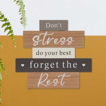 Don't Stress Motivational Plaque